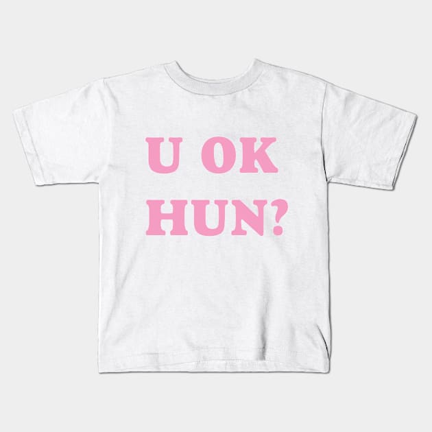 U OK Hun? Kids T-Shirt by Rebus28